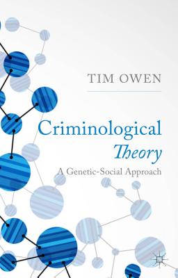 Criminological Theory: A Genetic-Social Approach Cover Image