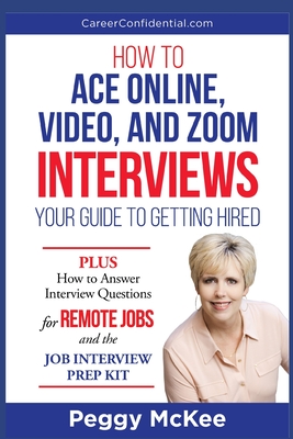 How to Ace Online, Video, or Zoom Interviews: Your Guide to Getting ...