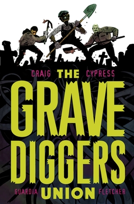 Cover for The Gravediggers Union Volume 1