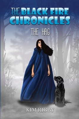 The Black Fire Chronicles - The Hag Cover Image