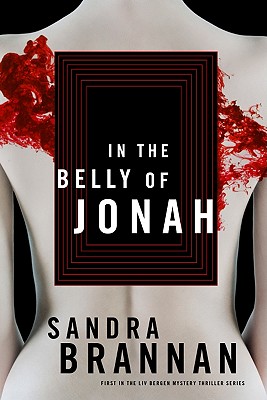 Cover for In the Belly of Jonah: A Liv Bergen Mystery