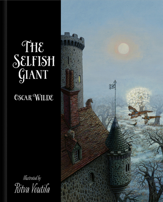 The Selfish Giant by Oscar Wilde By Oscar Wilde, Ritva Voutila (Illustrator) Cover Image