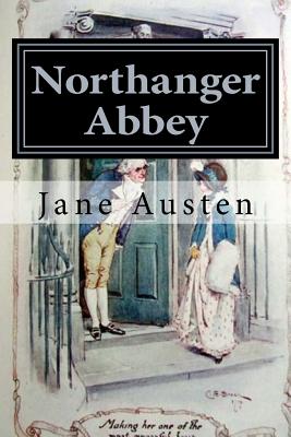 Northanger Abbey: Illustrated Cover Image