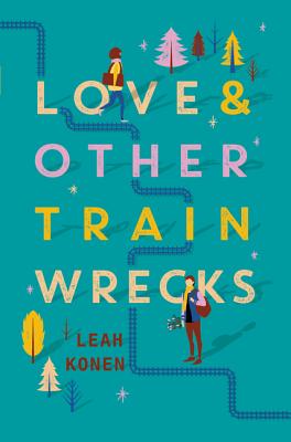 Love and Other Train Wrecks Cover Image