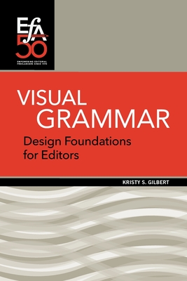 Visual Grammar: Design Foundations for Editors Cover Image