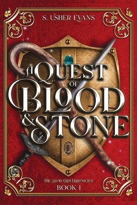 A Quest of Blood and Stone By S. Usher Evans Cover Image