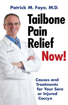 Tailbone Pain Relief Now! Causes and Treatments for Your Sore or