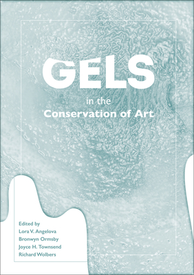 Gels in the Conservation of Art Cover Image