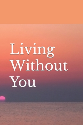 Cover for Living Without You