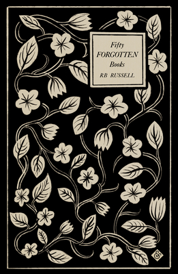 Fifty Forgotten Books By R. B. Russell Cover Image