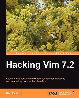 Hacking VIM 7.2 By Kim Schulz Cover Image