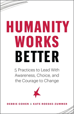 Cover for Humanity Works Better