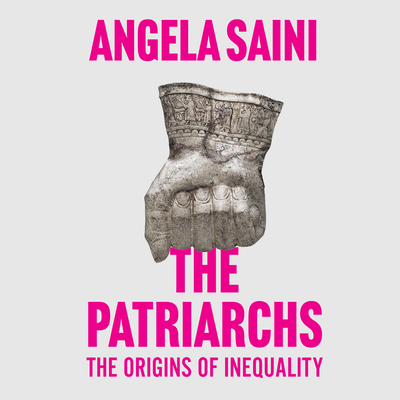 The Patriarchs: The Origins of Inequality Cover Image