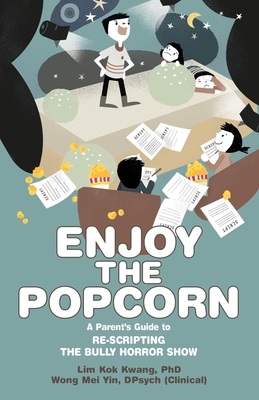 Enjoy the Popcorn: Re-scripting the Bully Horror Show