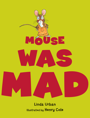 Cover for Mouse Was Mad