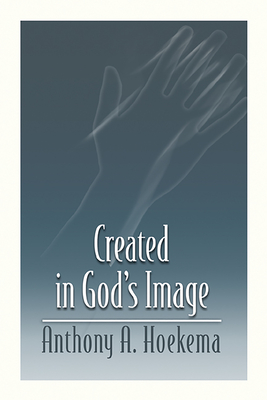 Created in God's Image By Anthony a. Hoekema Cover Image