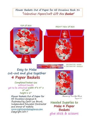 Flower Baskets Out of Paper for All Occasions Book 31: Valentines Paper Craft Gift Box Cover Image