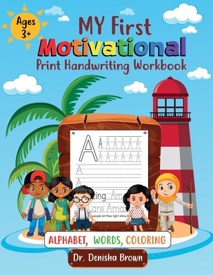 My First Motivational Print Handwriting Workbook By Denisha Brown Cover Image