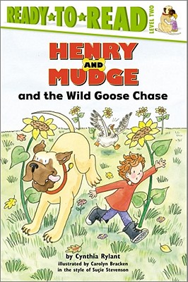 Henry and Mudge and the Wild Goose Chase: Ready-to-Read Level 2 (Henry & Mudge)