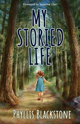 My Storied Life: A Maine storyteller shares tales of her family, travels in her motor home, experiences in the classroom, and musings o Cover Image