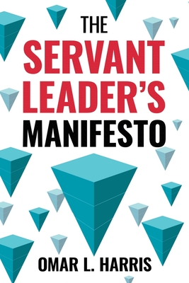 The Servant Leader's Manifesto Cover Image
