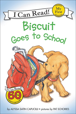 Biscuit Goes to School By Alyssa Satin Capucilli, III Schories, Pat (Illustrator) Cover Image