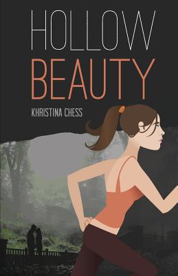 Hollow Beauty By Khristina Chess Cover Image