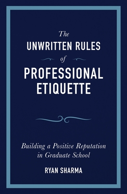 The Unwritten Rules of Professional Etiquette Cover Image