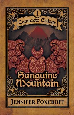 Sanguine Mountain By Jennifer Foxcroft Cover Image