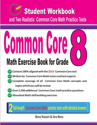 Common Core Math Exercise Book for Grade 8: Student Workbook and Two Realistic Common Core Math Tests Cover Image