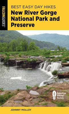 Best Easy Day Hikes New River Gorge National Park and Preserve