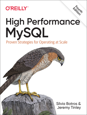 High Performance MySQL: Proven Strategies for Operating at Scale Cover Image