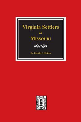 Virginia Settlers in Missouri. Cover Image