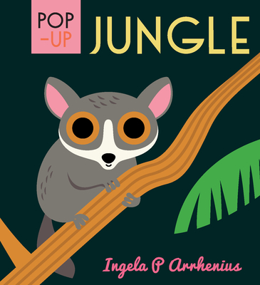 Pop-up Jungle By Ingela P. Arrhenius, Ingela P. Arrhenius (Illustrator) Cover Image