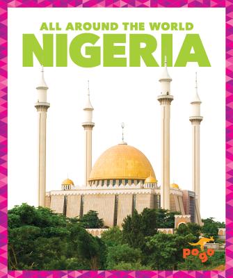 Nigeria (All Around the World)