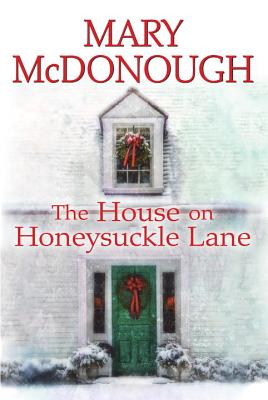 The House on Honeysuckle Lane (Hardcover) | Broadway Books
