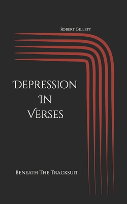 Depression In Verses: Beneath The Tracksuit Cover Image
