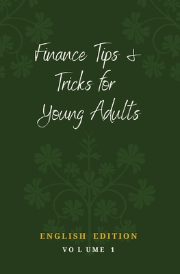Finance Tips and Tricks for Young Adults By Daniel J. Donnelly Cover Image