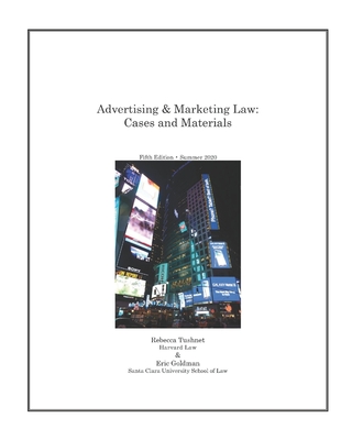 Advertising & Marketing Law: Cases & Materials, 5th Edition Cover Image