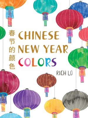 Chinese New Year Colors By Richard Lo Cover Image
