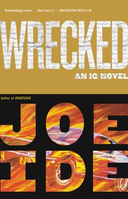Cover for Wrecked (An IQ Novel #3)