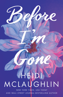 Before I'm Gone By Heidi McLaughlin Cover Image