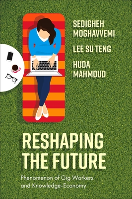 Reshaping the Future: Phenomenon of Gig Workers and Knowledge-Economy Cover Image