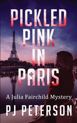 Cover for Pickled Pink in Paris