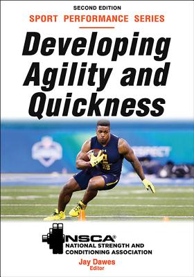 Developing Agility and Quickness (NSCA Sport Performance) Cover Image