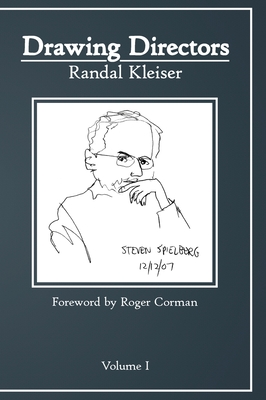 Drawing Directors: Volume I By Randal Kleiser Cover Image