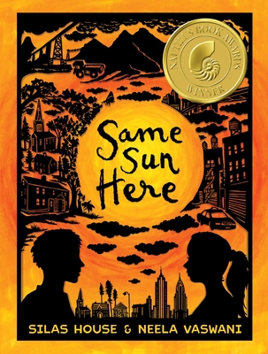 Same Sun Here By Silas House, Neela Vaswani, Hilary Schenker (Illustrator) Cover Image
