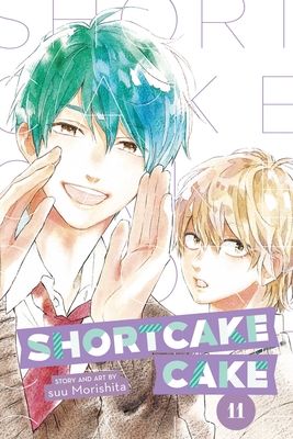 Shortcake Cake, Vol. 11 By suu Morishita Cover Image