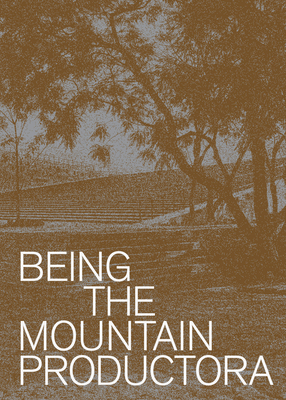 Being the Mountain: Productora Cover Image