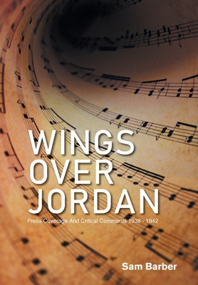 Wings over Jordan: Press Coverage and Critical Comments 1938 - 1942 Cover Image
